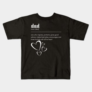 Cute dad t-shirt | Loving dad | Fatherhood | Gift for dad Kids T-Shirt